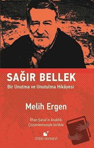 Sağır Bellek (Ciltli) - Melih Ergen - Öteki Yayınevi - Fiyatı - Yoruml