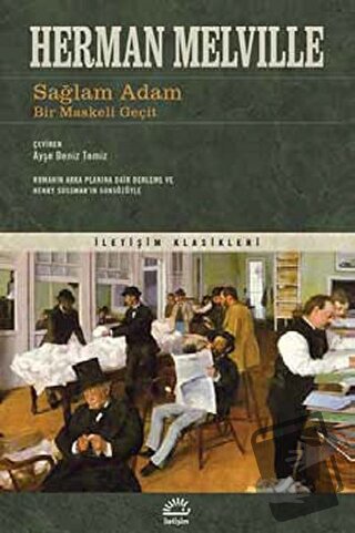 Sağlam Adam Bir Maskeli Geçit - Herman Melville - İletişim Yayınevi - 