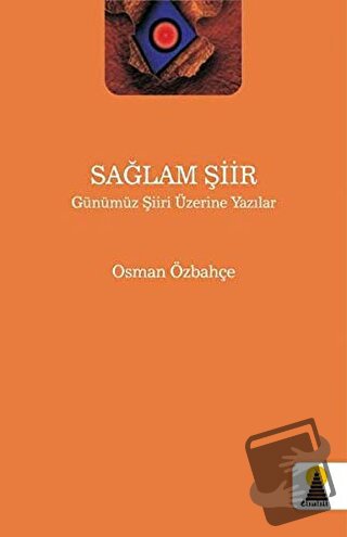 Sağlam Şiir - Osman Özbahçe - Ebabil Yayınları - Fiyatı - Yorumları - 