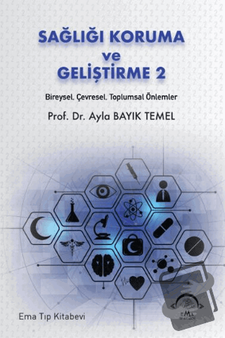 Sağlığı Koruma ve Geliştirme 2 Bireysel, Çevresel, Toplumsal Önlemler 