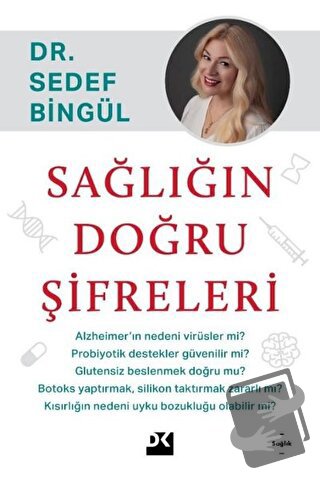 Sağlığın Doğru Şifreleri - Sedef Bingül - Doğan Kitap - Fiyatı - Yorum