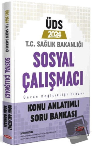 Sağlık Bakanlığı Sosyal Çalışmacı Unvan Değişikliği Sınavı UDS Konu An