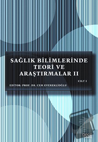 Sağlık Bilimlerinde Teori ve Araştırmalar 2 (Cilt 3) - Cem Evereklioğl