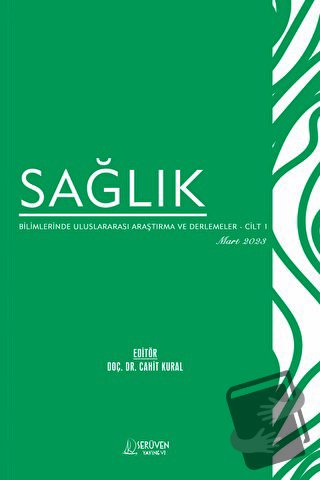 Sağlık Bilimlerinde Uluslararası Araştırma ve Derlemeler - Cilt 1 - Ma