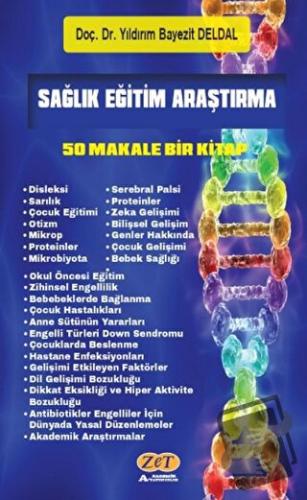 Sağlık Eğitim Araştırma 50 Makale Bir Kitap - Yıldırım Bayezit Deldal 