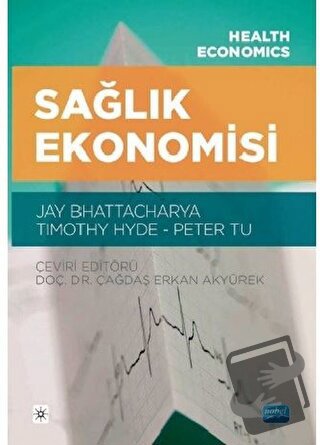 Sağlık Ekonomisi - Jay Bhattacharya - Nobel Akademik Yayıncılık - Fiya