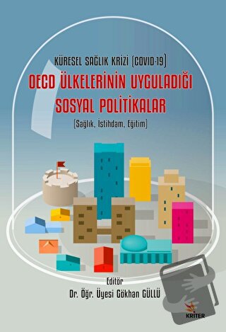 Sağlık, İstihdam, Eğitim - Küresel Sağlık Krizi (COVID-19) OECD Ülkele