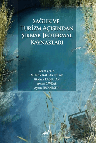 Sağlık ve Turizm Açısından Şırnak Jeotermal Kaynakları - Sedat Çelik -