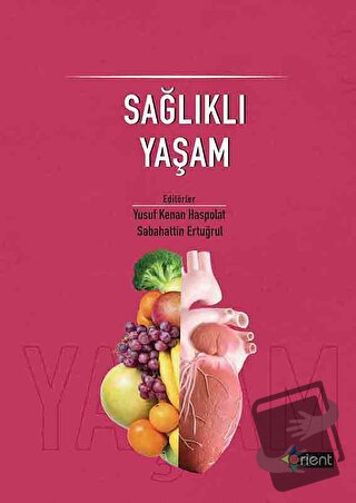 Sağlıklı Yaşam - Kolektif - Orient Yayınları - Fiyatı - Yorumları - Sa