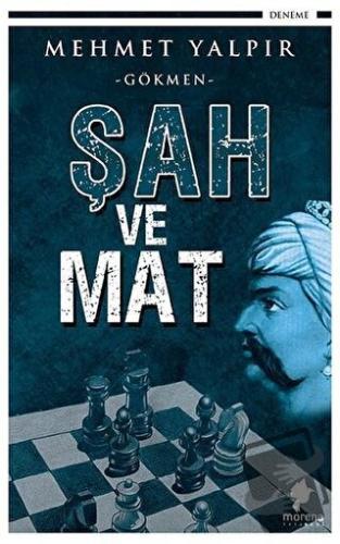 Şah ve Mat - Mehmet Yalpır - Morena Yayınevi - Fiyatı - Yorumları - Sa