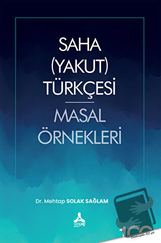 Saha (Yakut) Türkçesi Masal Örnekleri - Mehtap Solak Sağlam - Sonçağ Y