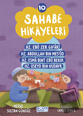 Sahabe Hikayeleri 10. Kitap - Merve Sultan Gündüz - Gülce Çocuk - Fiya