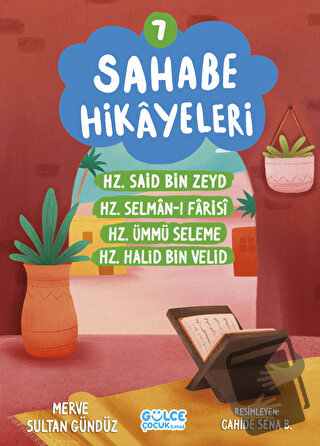 Sahabe Hikayeleri 7. Kitap - Merve Sultan Gündüz - Gülce Çocuk - Fiyat