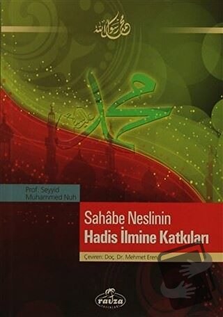 Sahabe Neslinin Hadis İlmine Katkıları - Seyyid Muhammed Nuh - Ravza Y