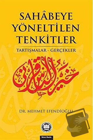 Sahabeye Yöneltilen Tenkitler - Mehmet Efendioğlu - Marmara Üniversite