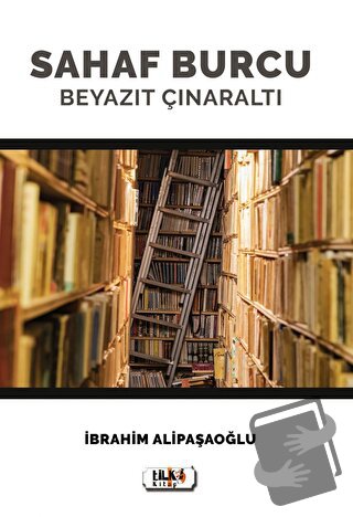 Sahaf Burcu Beyazıt Çınaraltı - İbrahim Alipaşaoğlu - Tilki Kitap - Fi