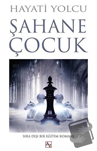 Şahane Çocuk - Hayati Yolcu - Az Kitap - Fiyatı - Yorumları - Satın Al