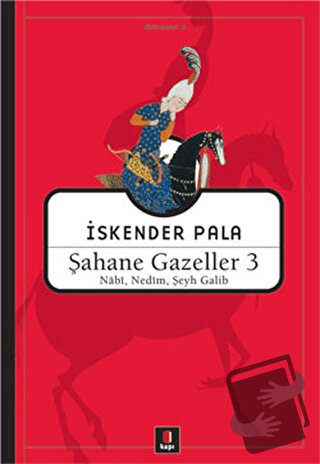 Şahane Gazeller 3 - İskender Pala - Kapı Yayınları - Fiyatı - Yorumlar