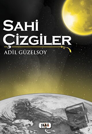 Sahi Çizgiler - Adil Güzelsoy - Tilki Kitap - Fiyatı - Yorumları - Sat