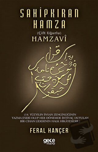 Sahip Kıran Hamza (Çift Uğurlu) Hamzavi - Feral Hançer - Gece Kitaplığ