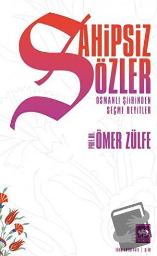 Sahipsiz Sözler - Ömer Zülfe - Ötüken Neşriyat - Fiyatı - Yorumları - 