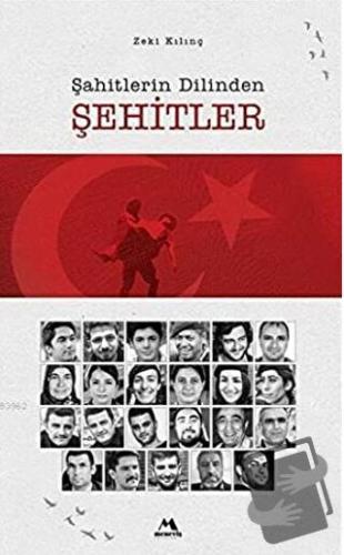 Şahitlerin Dilinden Şehitler (Ciltli) - Zeki Kılınç - Meneviş Yayınlar