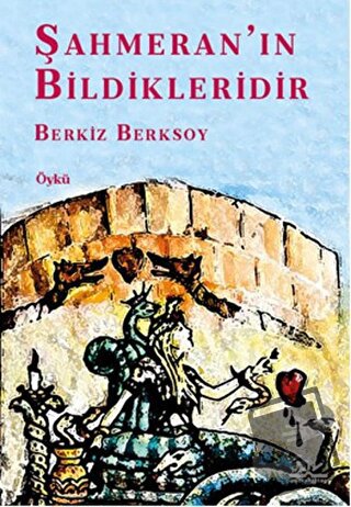 Şahmeran’ın Bildikleridir - Berkiz Berksoy - Kayrahan Yayınevi - Fiyat