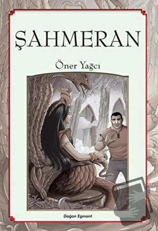 Şahmeran - Öner Yağcı - Doğan Egmont Yayıncılık - Fiyatı - Yorumları -