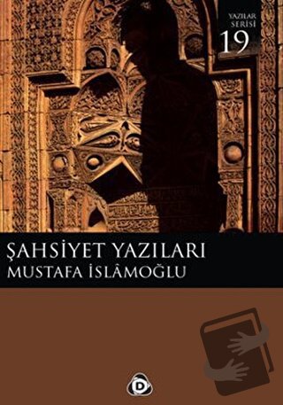 Şahsiyet Yazıları - Mustafa İslamoğlu - Düşün Yayıncılık - Fiyatı - Yo