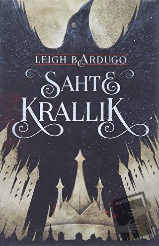 Sahte Krallık (Ciltli) - Leigh Bardugo - Martı Yayınları - Fiyatı - Yo