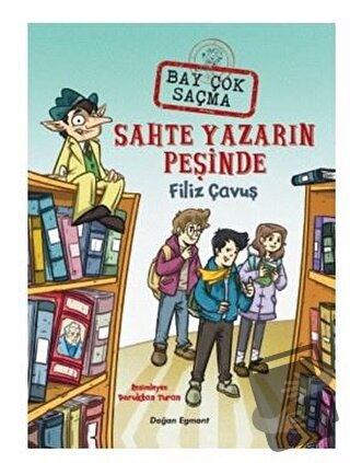 Sahte Yazarın Peşinde - Bay Çok Saçma 2 - Filiz Çavuş - Doğan Egmont Y