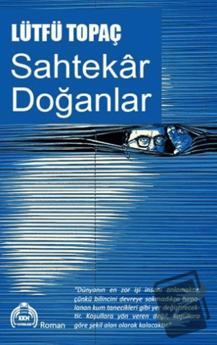 Sahtekar Doğanlar - Lütfü Topaç - Kekeme Yayınları - Fiyatı - Yorumlar