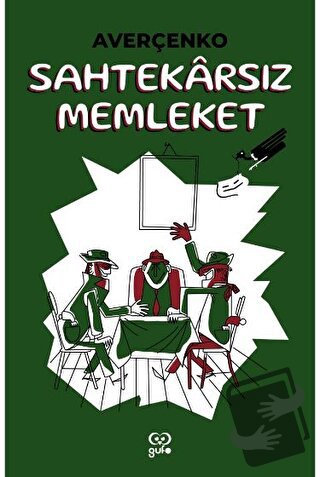 Sahtekarsız Memleket - Averçenko - Gufo Yayınları - Fiyatı - Yorumları