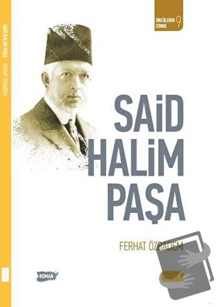 Said Halim Paşa - Ferhat Özbadem - Sude Kitap - Fiyatı - Yorumları - S