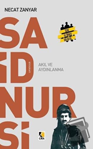 Said Nursi Akıl ve Aydınlanma - Necat Zanyar - Çıra Yayınları - Fiyatı