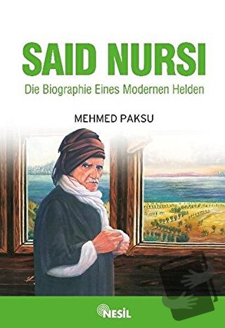 Said Nursi (Nur Dede-Almanca) - Mehmet Paksu - Nesil Yayınları - Fiyat