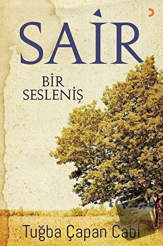 Sair Bir Sesleniş - Tuğba Çapan Cabi - Cinius Yayınları - Fiyatı - Yor