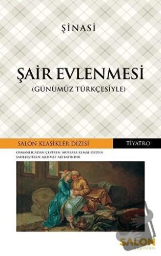 Şair Evlenmesi (Günümüz Türkçesiyle) - Şinasi - Salon Yayınları - Fiya