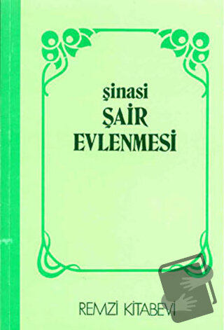 Şair Evlenmesi - Şinasi - Remzi Kitabevi - Fiyatı - Yorumları - Satın 