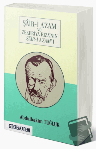 Şair-i A’zam ve Zekeriya Rıza’nın Şair-i A’zam’ı - Abdulhakim Tuğluk -