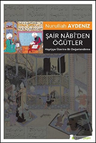 Şair Nabi’den Öğütler - Nurullah Aydeniz - Hiperlink Yayınları - Fiyat