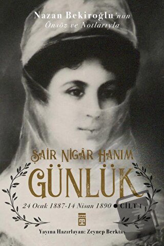 Şair Nigar Hanım - Günlük - Zeynep Berktaş - Timaş Yayınları - Fiyatı 