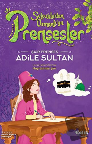 Şair Prenses Adile Sultan - Hayrünnisa Şen - Çelik Yayınevi - Fiyatı -