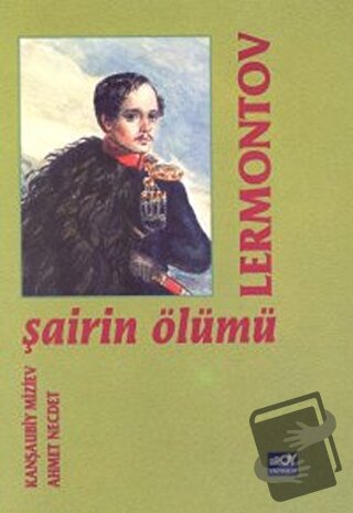 Şairin Ölümü - Mihail Yuryeviç Lermontov - Broy Yayınları - Fiyatı - Y