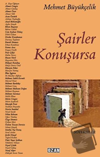 Şairler Konuşursa - Mehmet Büyükçelik - Ozan Yayıncılık - Fiyatı - Yor