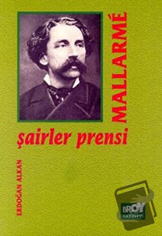 Şairler Prensi Mallarme - Stephan Mallarme - Broy Yayınları - Fiyatı -