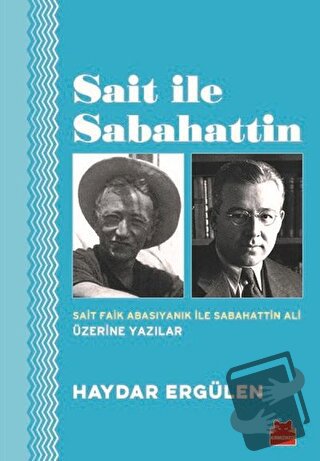 Sait ile Sabahattin - Haydar Ergülen - Kırmızı Kedi Yayınevi - Fiyatı 