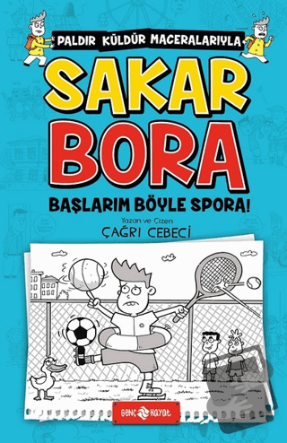 Sakar Bora - Başlarım Böyle Spora! - Çağrı Cebeci - Genç Hayat - Fiyat