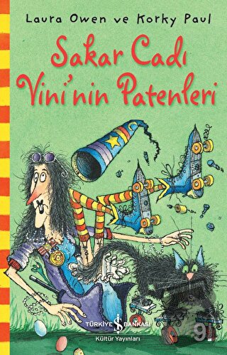 Sakar Cadı Vini’nin Patenleri - Laura Owen - İş Bankası Kültür Yayınla
