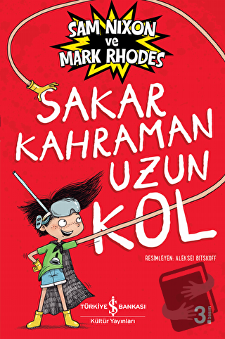 Sakar Kahraman Uzun Kol - Mark Rhores - İş Bankası Kültür Yayınları - 